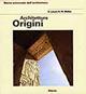 Architettura delle origini - Hans W. Müller, Seton Lloyd - Libro Mondadori Electa 1989, Storia dell'architettura | Libraccio.it