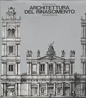 Architettura del Rinascimento. Ediz. illustrata