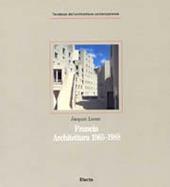 Francia. Architettura (1965-1988). Ediz. illustrata