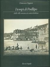 I tempi di Posillipo. Dalle ville romane ai casini di delizia