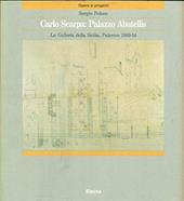 Carlo Scarpa: palazzo Abatellis la galleria della Sicilia, Palermo (1953-54)