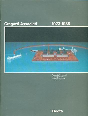 Gregotti associati (1973-1988)  - Libro Mondadori Electa 1990, Architettura. Varie | Libraccio.it