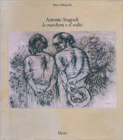 Antonio Stagnoli. La maschera e il volto - Dario Micacchi - Libro Mondadori Electa 1991, Arte. Varie | Libraccio.it