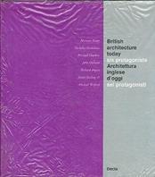 Architettura inglese d'oggi. Sei protagonisti. Catalogo. Ediz. italiana e inglese  - Libro Mondadori Electa 1991, Cataloghi di mostre | Libraccio.it