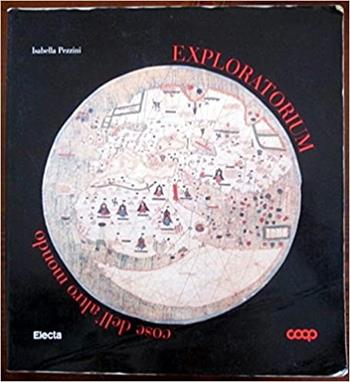 Exploratorium. Cose dell'altro mondo. Catalogo. Ediz. illustrata  - Libro Mondadori Electa 1991, Cataloghi di mostre | Libraccio.it