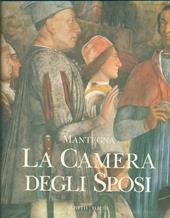 Mantegna. La camera degli sposi. Ediz. illustrata