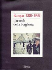 Europa 1700-1992. Vol. 3: Il trionfo della borghesia.
