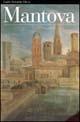 Mantova. Ediz. illustrata