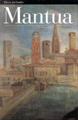 Mantova. Ediz. inglese - Giorgio Bombi - Libro Electa 1997, Guide artistiche | Libraccio.it