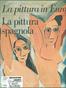 La pittura spagnola. Ediz. illustrata  - Libro Electa 1997, La pittura in Europa | Libraccio.it