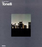Tonelli - Giorgio Soavi - Libro Mondadori Electa, Arte moderna. Monografie e studi | Libraccio.it