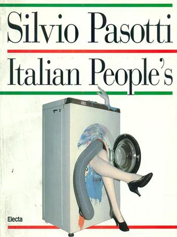 Silvio Pasotti. Italian's people (Milano, 1992)  - Libro Mondadori Electa, Cataloghi di mostre | Libraccio.it