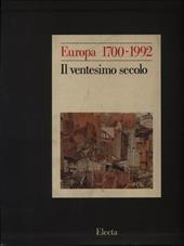 Europa 1700-1992. Ediz. illustrata. Vol. 4: L'Età contemporanea.