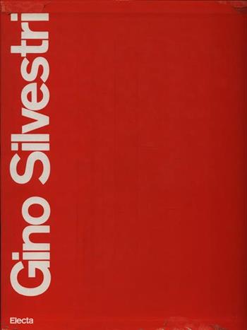 Gino Silvestri - Luciano Caramel - Libro Mondadori Electa 1995, Arte. Varie | Libraccio.it