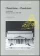 Classicismo classicismi. Architettura Europa America 1920-1940. Ediz. illustrata  - Libro Mondadori Electa 1997, Documenti di architettura | Libraccio.it