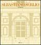 Sebastiano Serlio architetto - Sabine Frommel - Libro Mondadori Electa 1997, Architettura e architetti classici | Libraccio.it