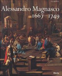 Alessandro Magnasco (1667-1749)  - Libro Mondadori Electa, Cataloghi di mostre. Arte | Libraccio.it