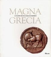 Magna Grecia. Ediz. illustrata
