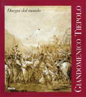 Giandomenico Tiepolo. Maestria e gioco. Catalogo della mostra (Udine, Chiesa di San Francesco, 15 settembre-31 dicembre 1996). Ediz. italiana e inglese