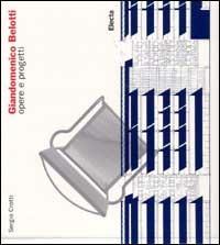 Giandomenico Belotti - Sergio Crotti - Libro Mondadori Electa 1996, Architettura. Varie | Libraccio.it