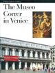 Il museo Correr. Ediz. inglese - Eugenia Bianchi, Nadia Righi, M. Cristina Terzaghi - Libro Mondadori Electa 1997, Guide artistiche | Libraccio.it