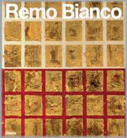 Remo Bianco. La raccolta Gianni. Ediz. inglese  - Libro Mondadori Electa 1999, Arte. Varie | Libraccio.it