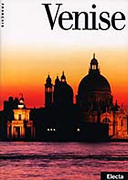 Venezia. Ediz. francese - Alessandra Morgagni - Libro Electa 1997, Beni culturali. Varia | Libraccio.it