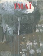 Imai Toshimitsu. Ediz. illustrata  - Libro Mondadori Electa 1997, Arte. Varie | Libraccio.it