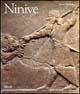 Ninive. Capitale degli assiri. Ediz. illustrata - Paolo Matthiae - Libro Mondadori Electa 1996, Centri e monumenti dell'antichità | Libraccio.it