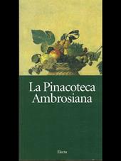 La pinacoteca ambrosiana. Ediz. illustrata