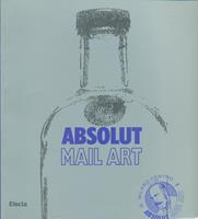 Absolut mail art. Catalogo della mostra (Milano, settembre-ottobre 1997). Ediz. italiana e inglese - Martina Corgnati - Libro Mondadori Electa 1997, Cataloghi di mostre | Libraccio.it