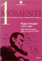 Beppe Fenoglio (1922-1997). Atti del Convegno  - Libro Mondadori Electa 1997, Arte. Varie | Libraccio.it