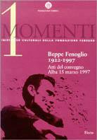 Beppe Fenoglio (1922-1997). Atti del Convegno