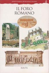 Foro romano. Ediz. illustrata