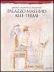 Palazzo Massimo alle Terme. Museo nazionale romano. Ediz. illustrata  - Libro Electa 1996, Soprintendenza archeologica di Roma | Libraccio.it