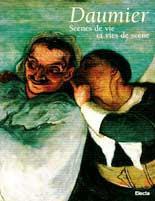 Daumier: scènes de vie et vies de scène