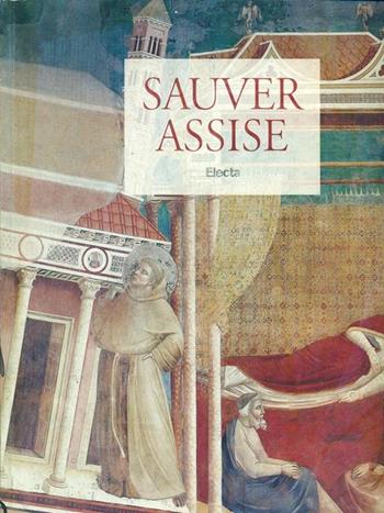 Splendori di Assisi. Capolavori dal Museo della Basilica di San Francesco. Catalogo della mostra (1998-99). Ediz. francese  - Libro Mondadori Electa 1998, Cataloghi di mostre | Libraccio.it
