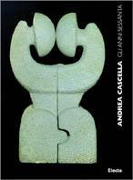 Andrea Cascella. Gli anni '60. Catalogo della mostra (Milano, 14 ottobre-31 dicembre 1998)  - Libro Mondadori Electa 1998, Cataloghi di mostre | Libraccio.it