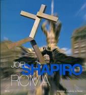 Joel Shapiro. Catalogo della mostra (Roma, American Academy, 11 marzo-23 maggio 1999). Ediz. italiana e inglese