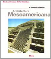 Architettura mesoamericana. Ediz. illustrata