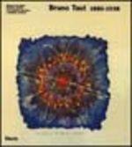 Bruno Taut 1880-1938. Ediz. illustrata