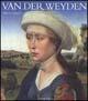 Van der Weyden. Ediz. illustrata - Albert Châtelet - Libro Mondadori Electa 1999, I maestri | Libraccio.it