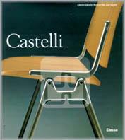Castelli. Ediz. inglese - Decio Giulio Riccardo Carugati - Libro Mondadori Electa 2001, Industria e design | Libraccio.it