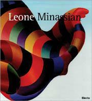 Leone Minassian. Ediz. illustrata - Antonio Romagnolo - Libro Mondadori Electa 2000, Arte. Varie | Libraccio.it