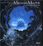 Michael Mazur. L'Inferno di Dante. Ediz. italiana e inglese  - Libro Mondadori Electa 2000, Cataloghi di mostre | Libraccio.it