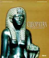 Cleopatra. Regina d'Egitto. Catalogo della mostra (Roma, 2000-01)  - Libro Mondadori Electa 2000, Cataloghi di mostre | Libraccio.it