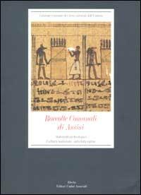 Raccolte Comunali di Assisi. Ediz. illustrata. Materiali archeologici, cultura materiale, antichità egizie  - Libro Mondadori Electa 2002, Catal.region.beni cult.Umbria.Studi prosp | Libraccio.it