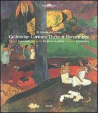 Il trionfo del colore. Collezione Carmen Thyssen-Bornemisza  - Libro Mondadori Electa 2002, Cataloghi di mostre. Arte | Libraccio.it