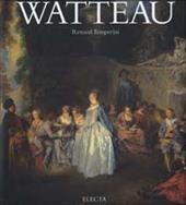 Watteau. Ediz. illustrata