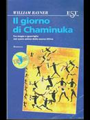 Il giorno di Chaminuka - William Rayner - Libro Tropea 1996, Est | Libraccio.it